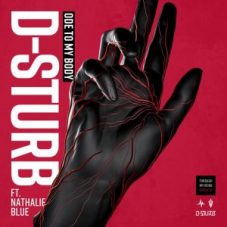 D-Sturb Ft. Nathalie Blue - Ode To My Body