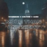 Futurezound, KARL KANE & ALVIDO - More Than One Night (Extended Mix)
