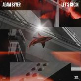 Adam Beyer - Let's Begin EP (Extended)