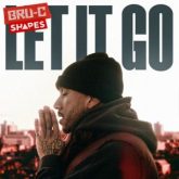 Bru-C - Let It Go (feat. Shapes)