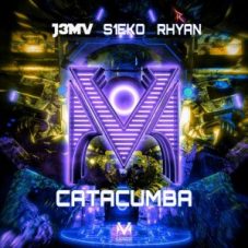 J3MV & S1EKO & Rhyan - Catacumba (Extended Mix)