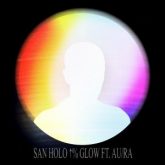 San Holo - GLOW (feat. Au/Ra)