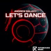 Andrew Galaxy - Let's Dance
