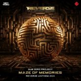 Sub Zero Project & Diandra Faye - Maze Of Memories (Reverze Anthem 2024)