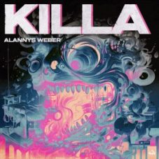 Alannys Weber - KILLA