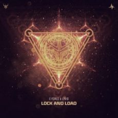 E-Force & Mc Livid - Lock And Load