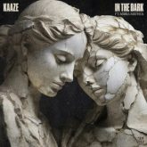 KAAZE Feat. Maria Mathea - In The Dark (Extended Mix)