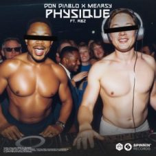 Don Diablo & Mearsy feat. RBZ - Physique (Extended Mix)