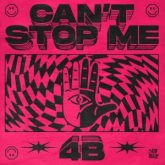 4B - Can’t Stop Me (Extended Mix)