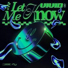 VIVID - Let Me Know