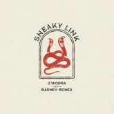J. Worra - Sneaky Link (feat. Barney Bones)