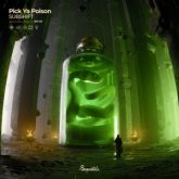 SUBSHIFT - Pick Ya Poison (Extended Mix)