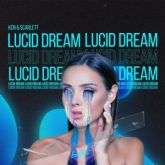Ken & Scarlett - Lucid Dream