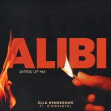 Ella Henderson feat. Rudimental - Alibi (Shapes VIP Mix)