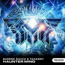 Barend Rauch & Tahanny - Haunter Mind (Radio Edit)