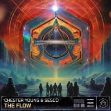 Chester Young & Sesco - Flow (Extended Mix)