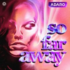 Adaro - So Far Away (Extended Mix)