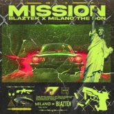 Blaztek & Milano The Don - MISSION