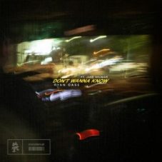 Ryan Case - Don't Wanna Know (feat. Jake Neumar)