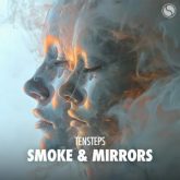Tensteps - Smoke & Mirrors (Extended Mix)