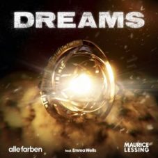 Alle Farben & Maurice Lessing - Dreams (feat. Emma Wells)