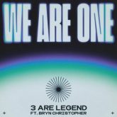 3 Are Legend - We Are One (feat. Bryn Christopher)