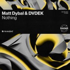 Matt Dybal & DVDEK - Nothing