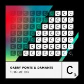 Gabry Ponte & DAMANTE - Turn Me On (Extended Mix)