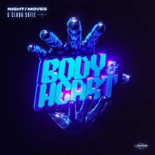 NIGHT / MOVES, Clara Sofie - Body & Heart (Extended Mix)