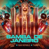 Plastik Funk x Rave Republic x Bellini - Samba De Janeiro (Extended Mix)