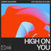 Sander van Doorn feat. Melissa de Kleine - High On You (Extended Mix)