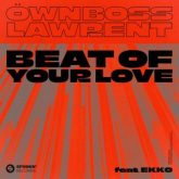 Öwnboss & LAWRENT feat. EKKO - Beat Of Your Love (Extended Mix)