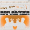 Rob Gasser - Into Your Arms