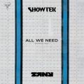 Showtek & Zany - All We Need