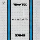 Showtek & Zany - All We Need