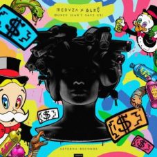 Alec Monopoly & MEDUZA - Money (Can't Save Us)