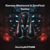Ramsey Westwood & ZeroFloat - Techno (Extended Mix)