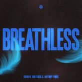 Sunlike Brothers & Antony Vibes - Breathless (Extended Mix)