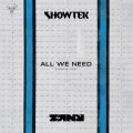 Showtek & Zany - All We Need (Extended Mix)