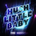 Harris & Ford & Luca-Dante Spadafora & Jane In The Box - Hush Little Baby