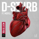 D-Sturb & MERYLL - Next To You