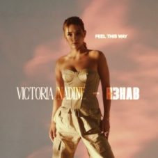 Victoria Nadine & R3HAB - Feel This Way