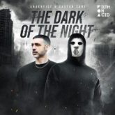 Angerfist & Gaston Zani - The Dark of the Night