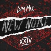 Dim Mak Presents New Noise, Vol. 24