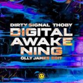 Dirty Signal & Thoby - Digital Awakening (Olly James Extended Edit)