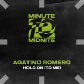 AGATINO ROMERO - Hold On (To Me)