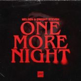 Melsen & Dwight Steven - One More Night (Extended Mix)