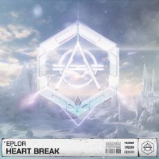 Eplor - Heart Break (Extended Mix)