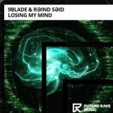 9BLADE & Rəind Səid - Losing My Mind