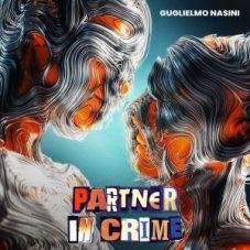 Guglielmo Nasini - Partner In Crime